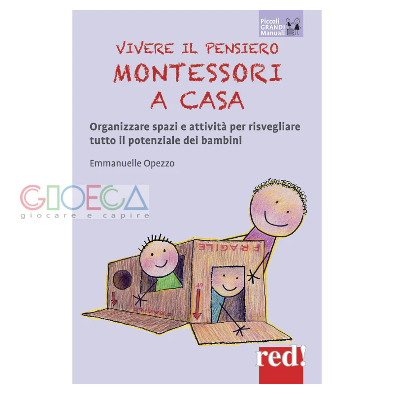 VIVERE IL PENSIERO MONTESSORI A CASA - immagine 2